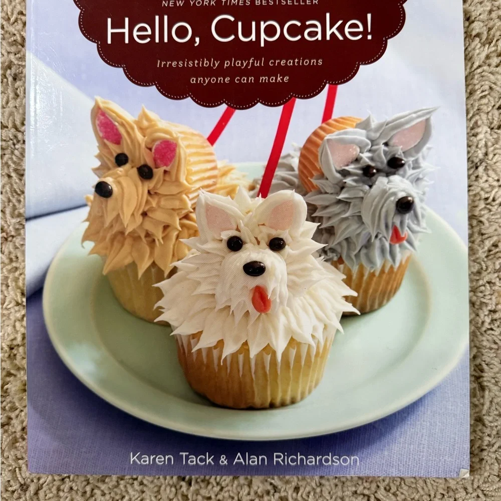 Hello, Cupcake! Book by Karen Tack & Alan Richardson